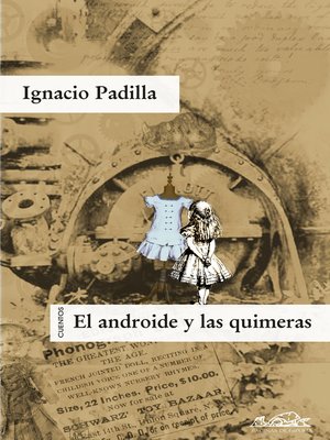 cover image of El androide y las quimeras